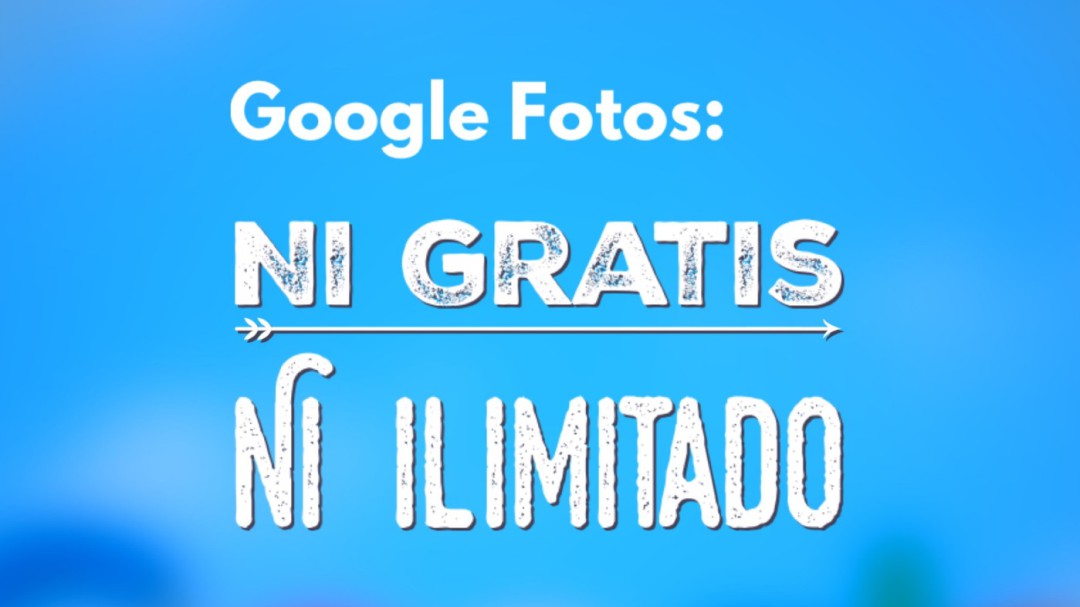 Google Photos: Ni gratis ni ilimitado