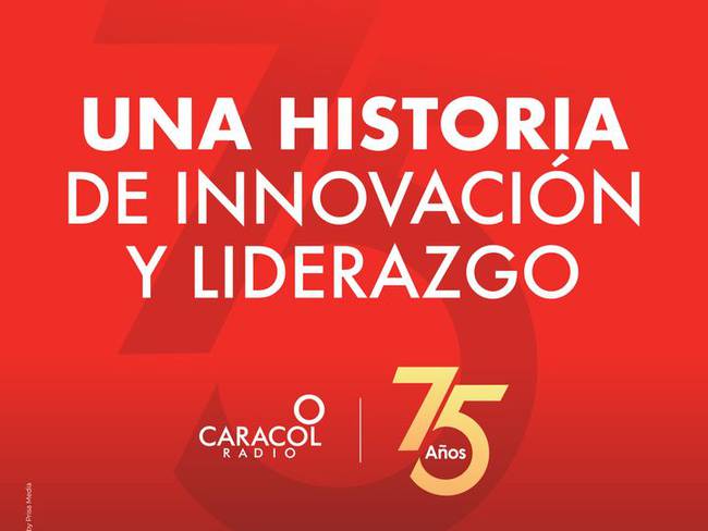 Caracol Radio 75 años: “primera cadena radial colombiana”