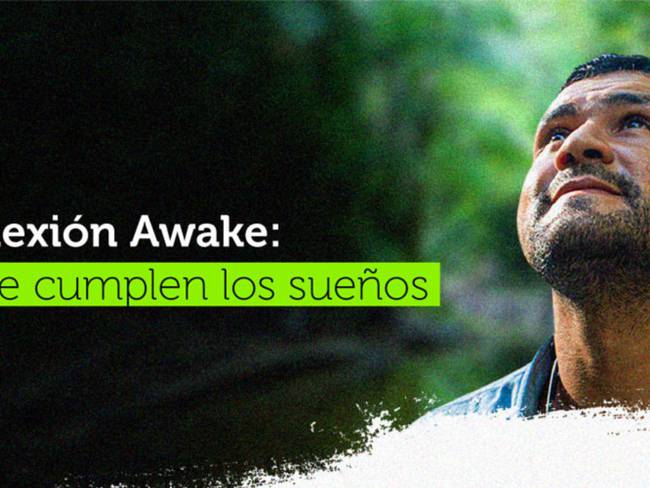 Conexión Awake: la aventura para cumplir sueños