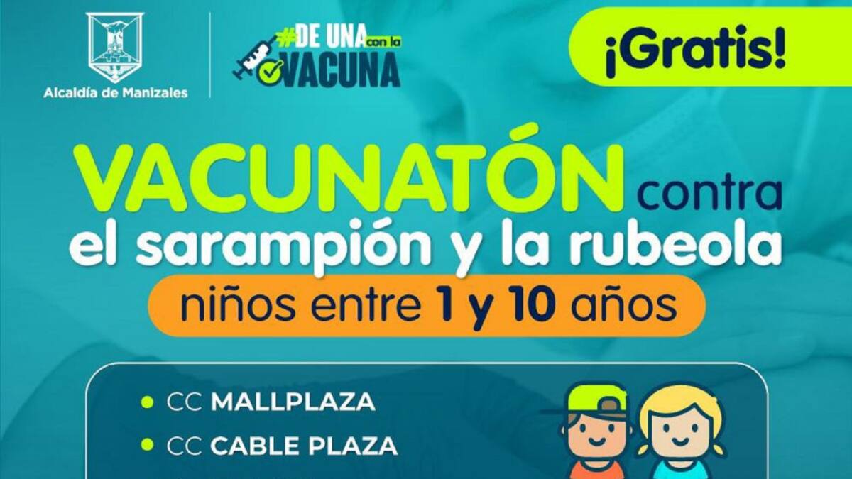 En Manizales hay 17 puntos para vacunación contra sarampión y rubeola