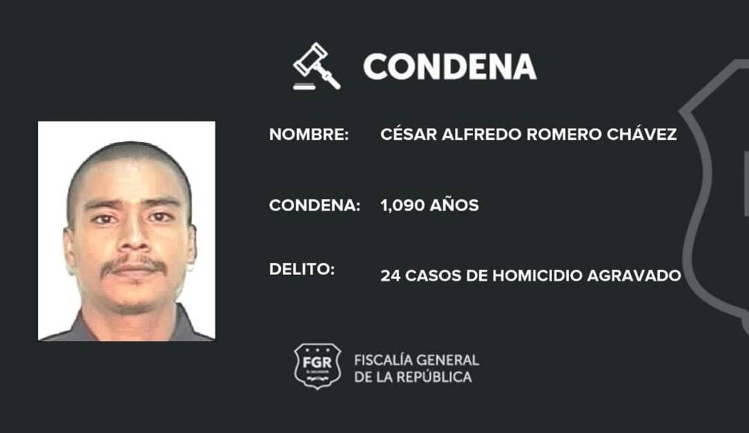 Sentencia de Cesar Alfredo Romero Chávez a 1090 años de cárcel en El Salvador.             Foto. Fiscalía de El Salvador