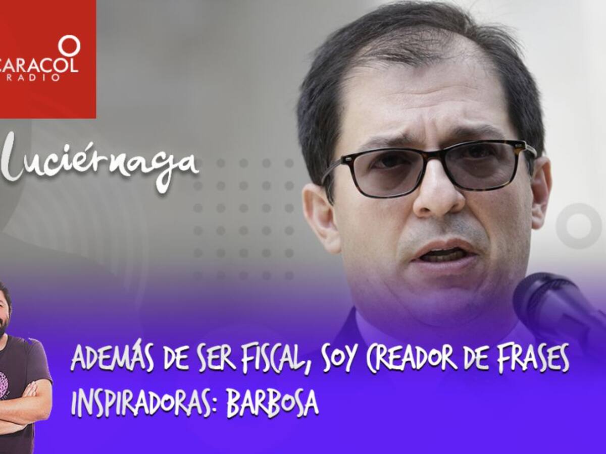 Además de ser fiscal, soy creador de frases inspiradoras: Barbosa