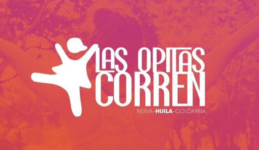 “Las Opitas Corren”. 
  