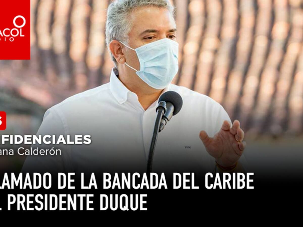 Llamado de la bancada del Caribe al Presidente Duque
