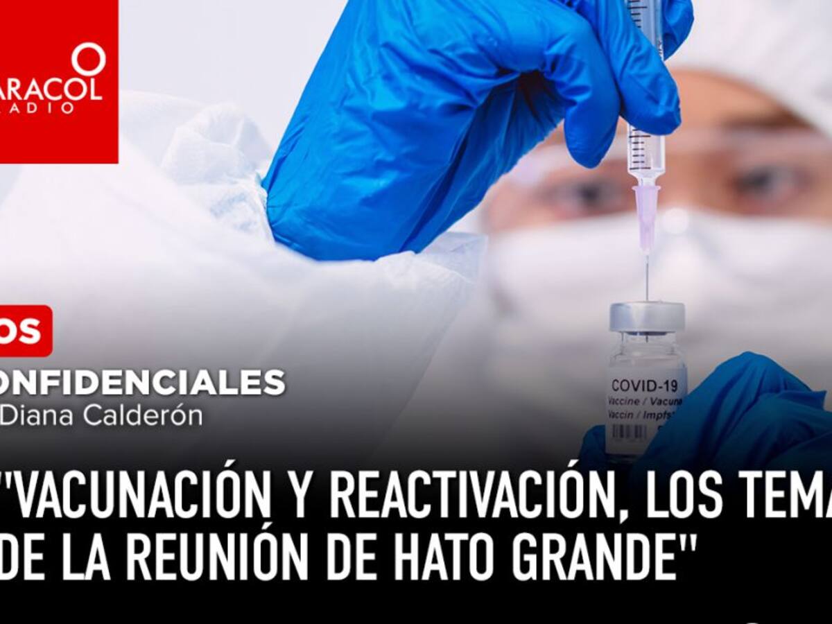 Vacunación y reactivación, los temas de la reunión de Hato Grande