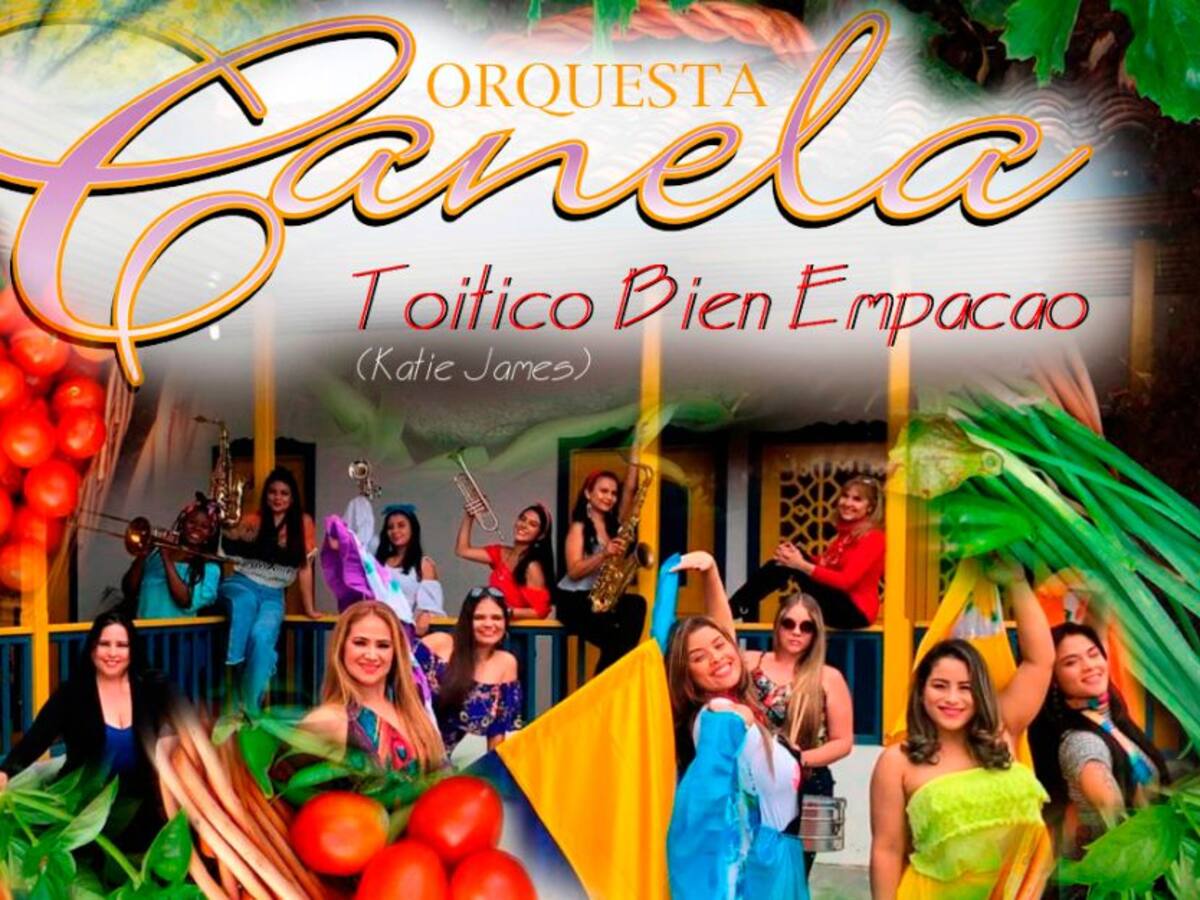 La Orquesta Canela convierte en cumbia el bambuco “Toitico bien empacao”