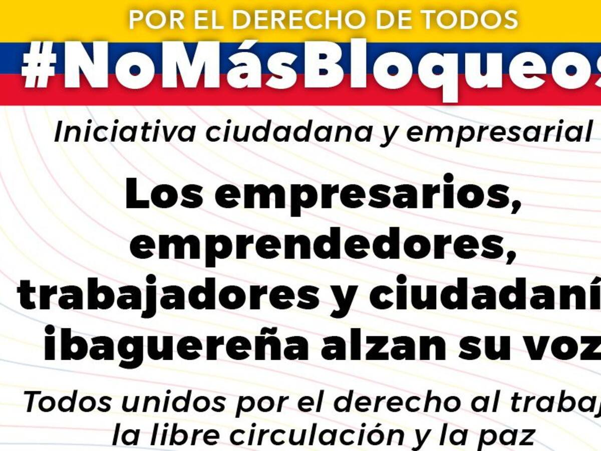 Los Ibaguereños saldrán a la calle para rechazar bloqueos