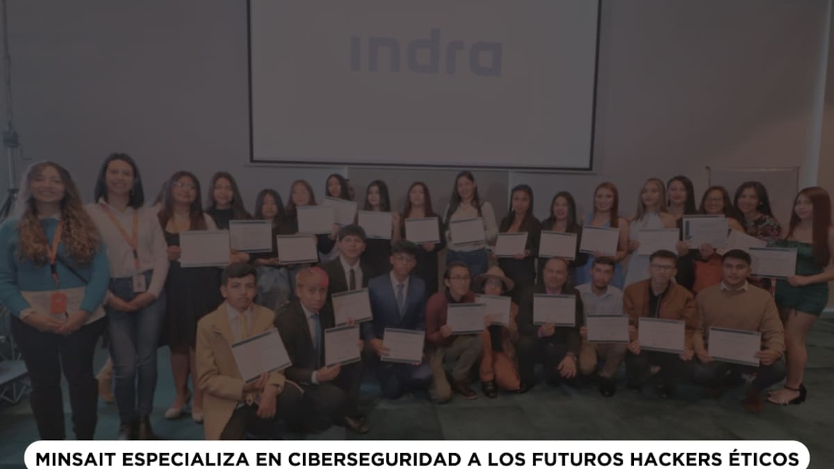 Minsait especializa en ciberseguridad a los futuros hackers éticos del país