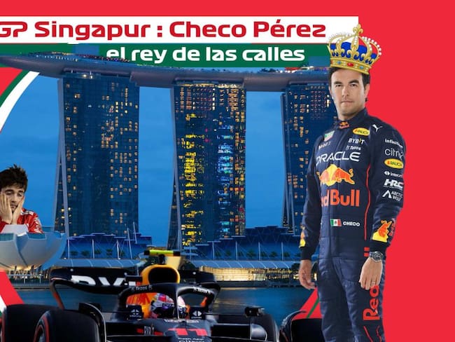 Hola F1 - GP de Singapur: Checo Pérez, el rey de las calles