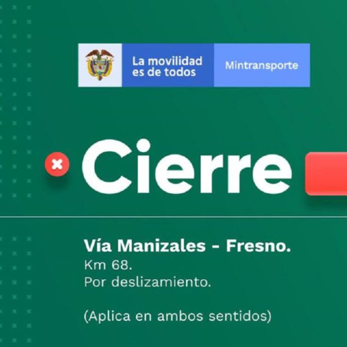 La vía Manizales - Fresno cerrada por otro derrumbe en el kilómetro 68