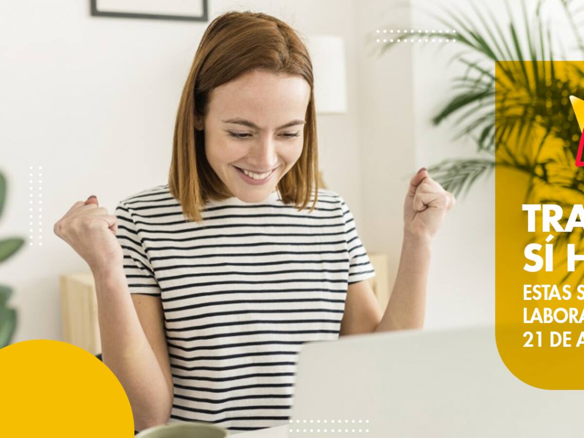 Trabajo sí hay: estas son las ofertas laborales de este viernes 21 de abril