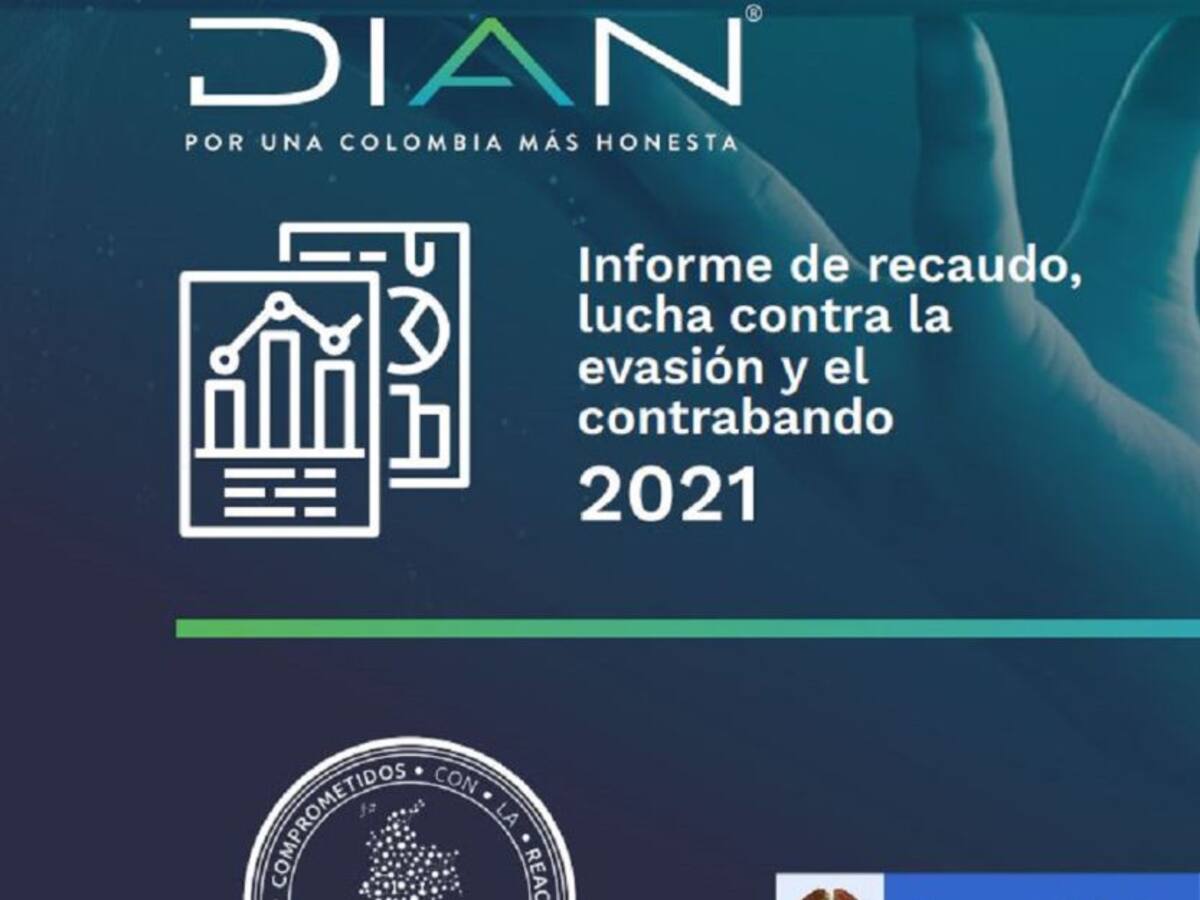 DIAN recaudó 173.6 billones de pesos durante el año 2021