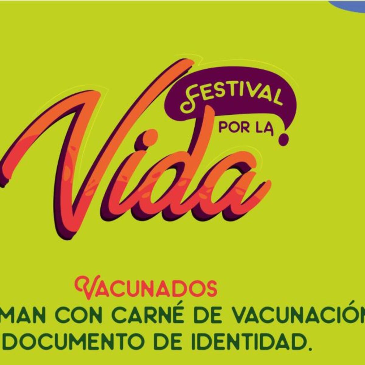 Gran concierto “Festival por la vida” para incentivar la vacunación