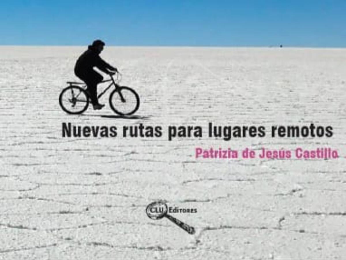 Patrizia de Jesús Castillo lanza su libro “Nuevas rutas para lugares remotos”