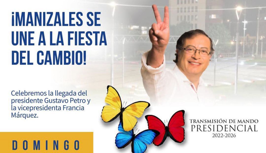 Convocatoria a la Transmisión de mando presidencial en Manizales