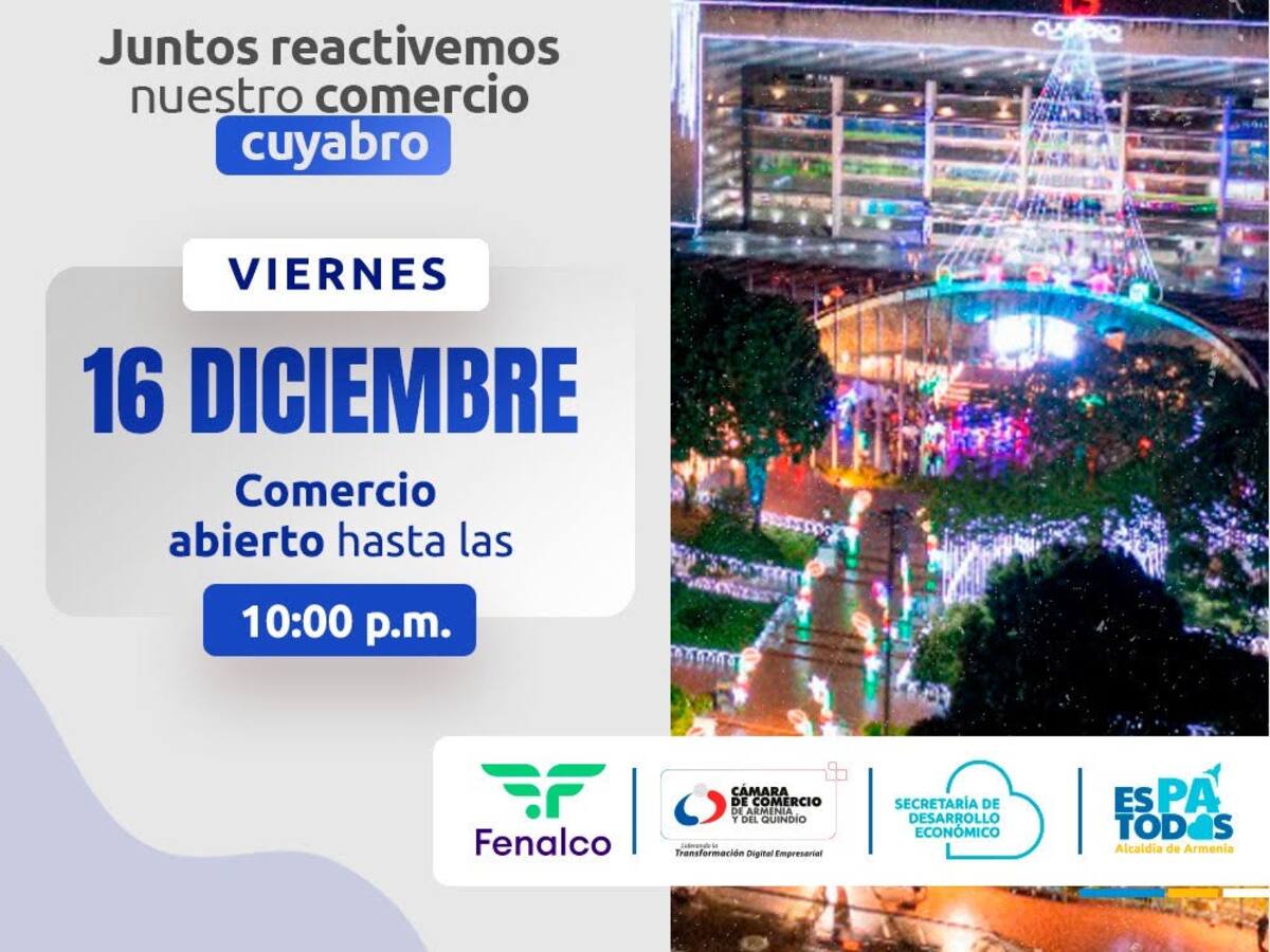 Armenia despierta este viernes 16 de diciembre para seguir reactivando el comercio