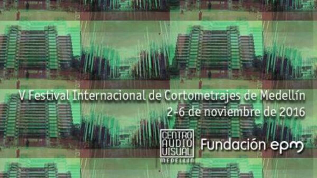 FICME: Festival Internacional de Cortometrajes de Medellín