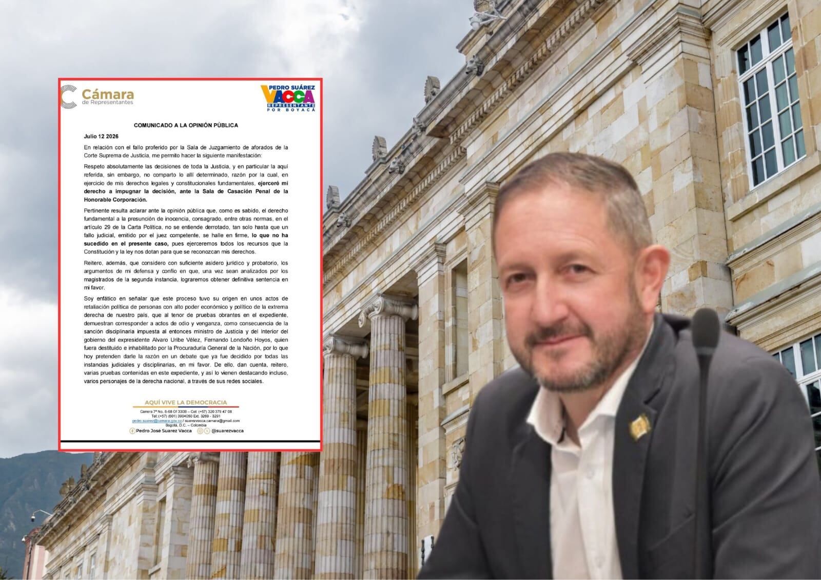 El congresista boyacense, Pedro José Suárez Vacca, emitió un comunicado refiriéndose al fallo de la Corte Suprema de Justicia.