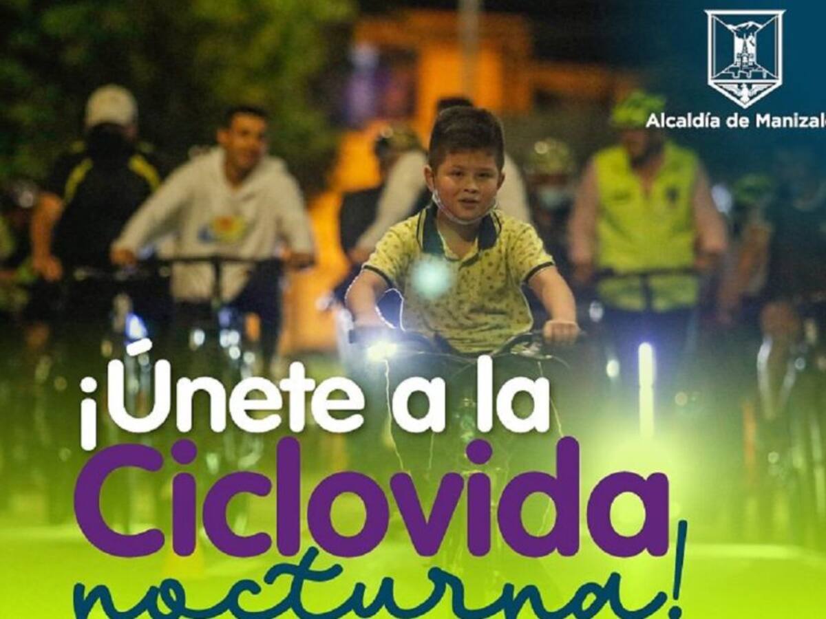 Ciclovida Nocturna el próximo jueves en Manizales