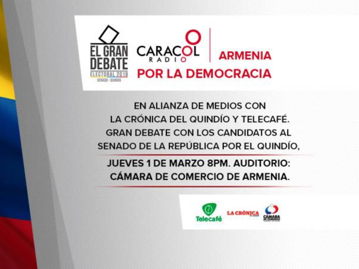 Gran debate con los candidatos al senado por el Quindío jueves 1 marzo