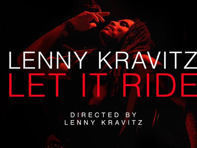 LENNY KRAVITZ dirigió su nuevo y sensual videoclip “Let It Ride”