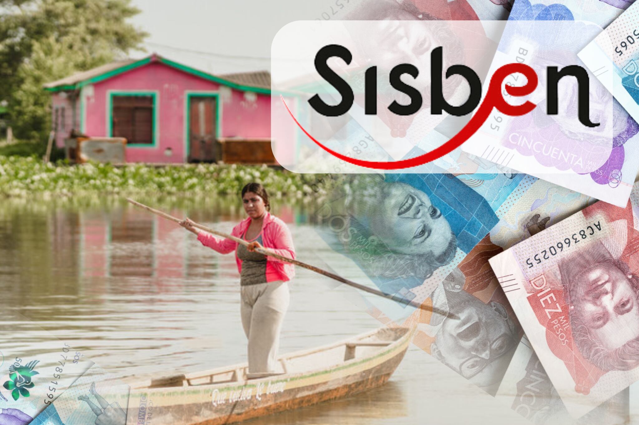 Imagen de la Casa tomada de Colprensa Imagenes (Autor:
Tras La Perla) // Imagen del dinero tomada de Getty imagenes (Autor: Fredy Sanchez)  // Logo del SISBÉN tomado del Departamento Nacional de Planeación