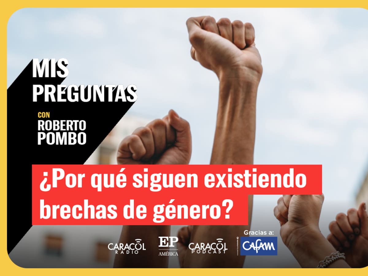 ¿Por qué sigue existiendo una brecha de género tan grande?