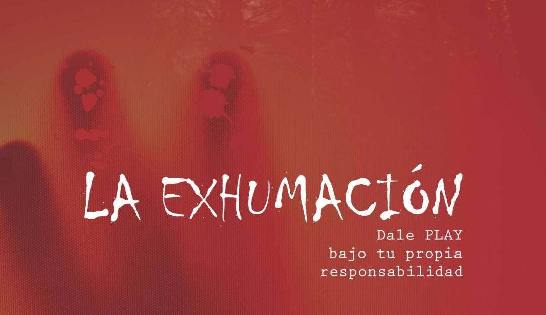 Llega a las salsas de cine de Manizales La Exhumación. Crédito: La Alucinante Fábrica