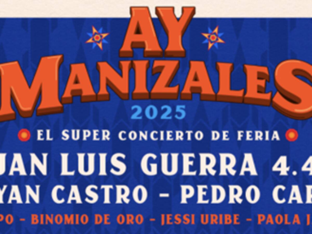 ¡AY MANIZALES! El super concierto de la 68 edición de la feria de Manizales
