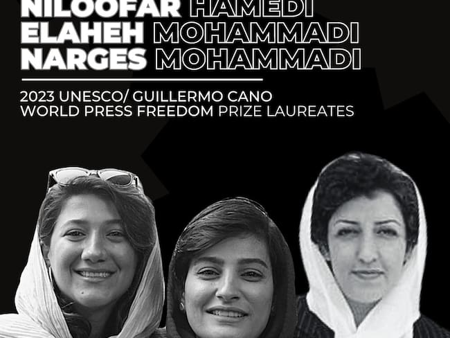 Niloofar Hamedi, Elaheh Mohammadi y Narges Mohammadi, galardonadas con el Premio Mundial de Libertad de Prensa 2023.
(Foto: UNESCO)