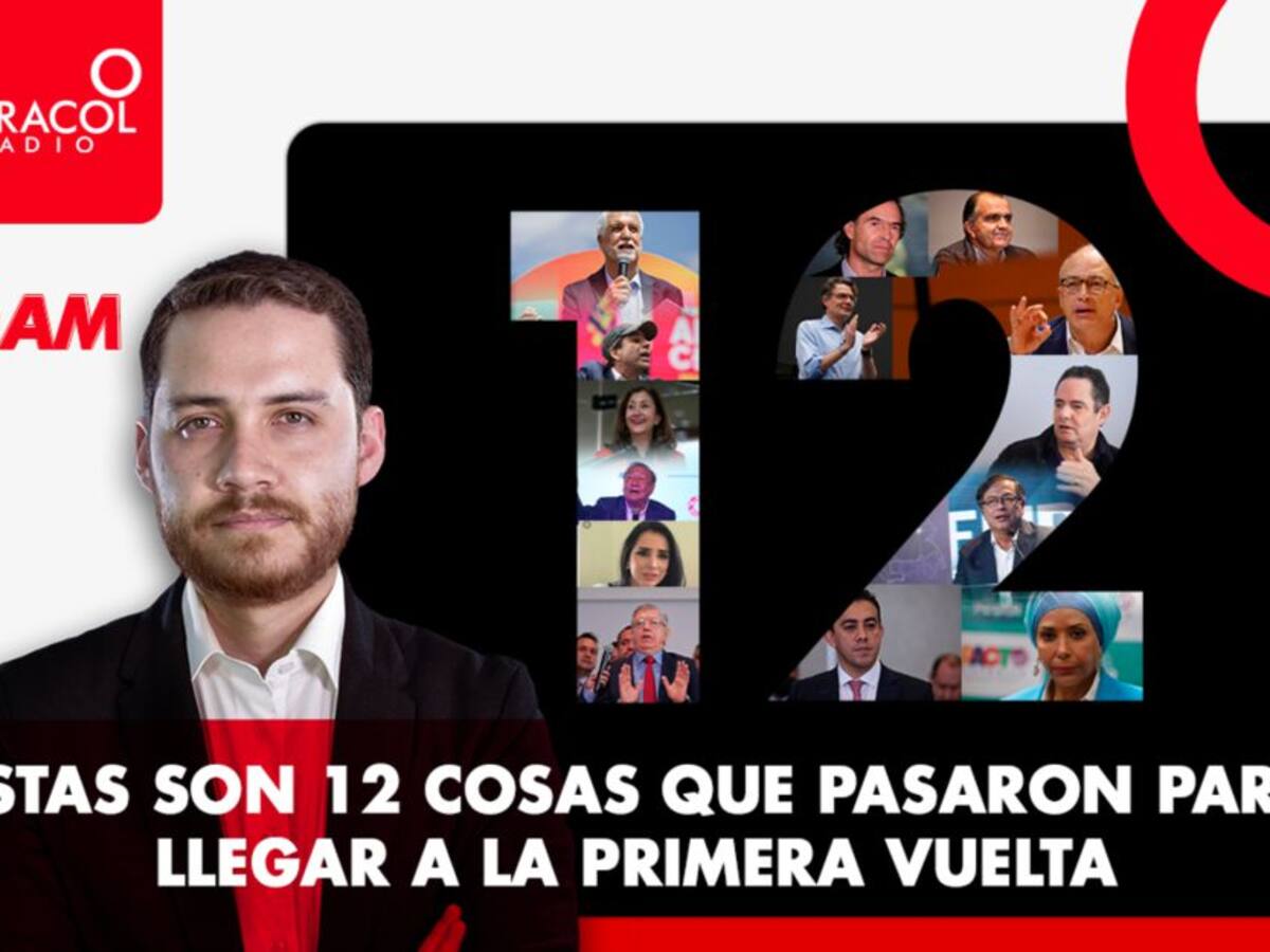 Estas son 12 cosas que pasaron para llegar a la primera vuelta