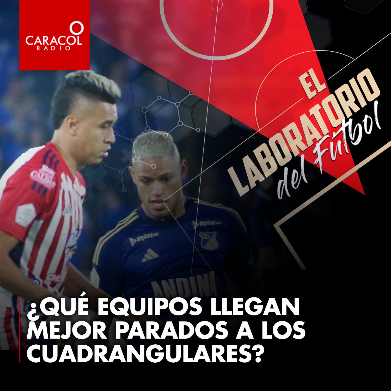 Laboratorio del Fútbol / Caracol Radio