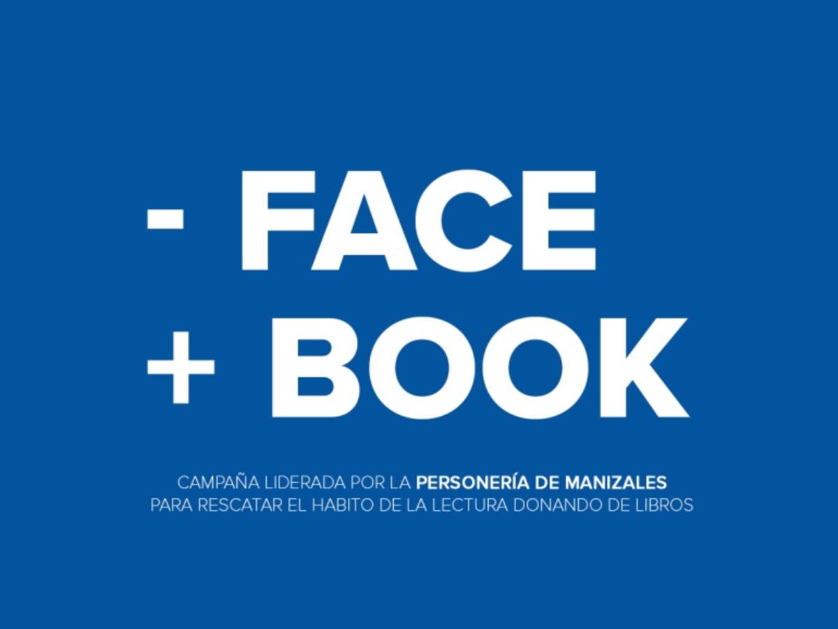 “Menos Face más Book"