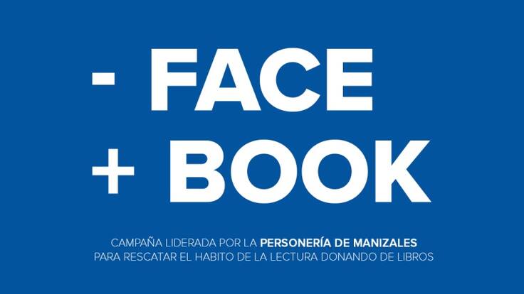 “Menos Face más Book"