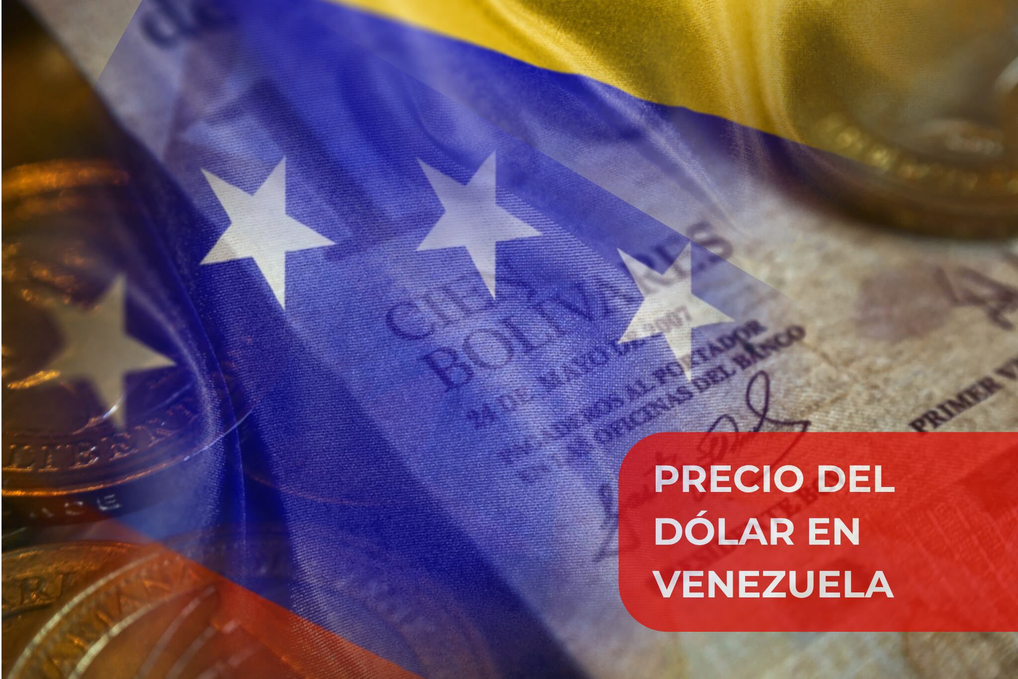 Imagen de los bolívares tomada de Getty  Imagenes (Autora: 	Bloomberg Creative Photos) // Imagen de la bandera de Venezuela tomada de Getty Imagenes (autor: Mariano Sayno)