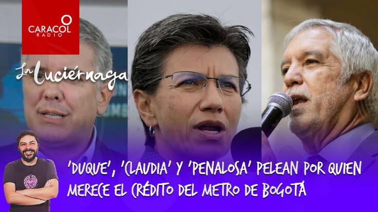 'Duque', 'Claudia' y 'Peñalosa' pelean por quién merece crédito del Metro