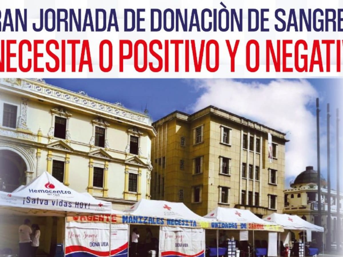 Hemocentro del Café pide donantes para suplir la demanda del fin de semana