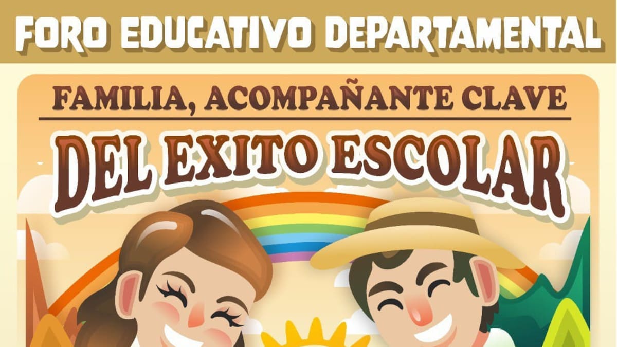 Foro Educativo Departamental en el Huila, ‘La Familia ‘base fundamental de la sociedad