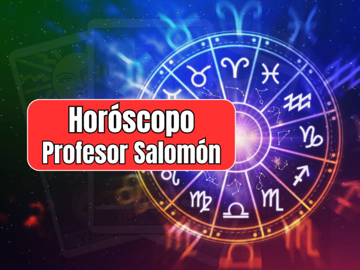 Horóscopo Profesor Salomón HOY 15 de julio: Signos que tendrán dinero esta semana