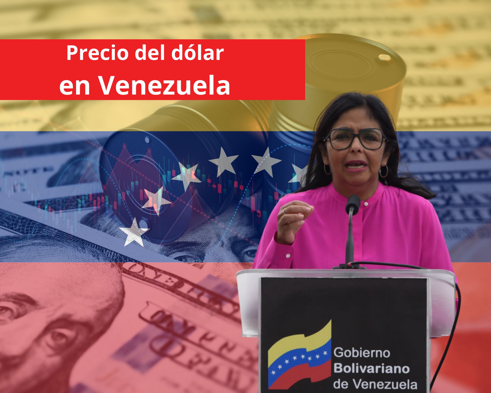 La mandataria interina de Venezuela, Delcy Rodríguez. De fondo, imágenes ilustrativas de petróleo y dólar, junto a la bandera nacional. (Cortesía: Getty Images).