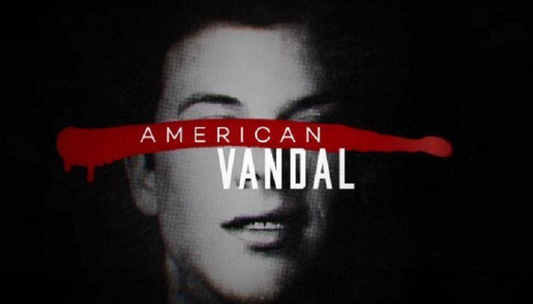 Netflix cancela la serie American Vandal