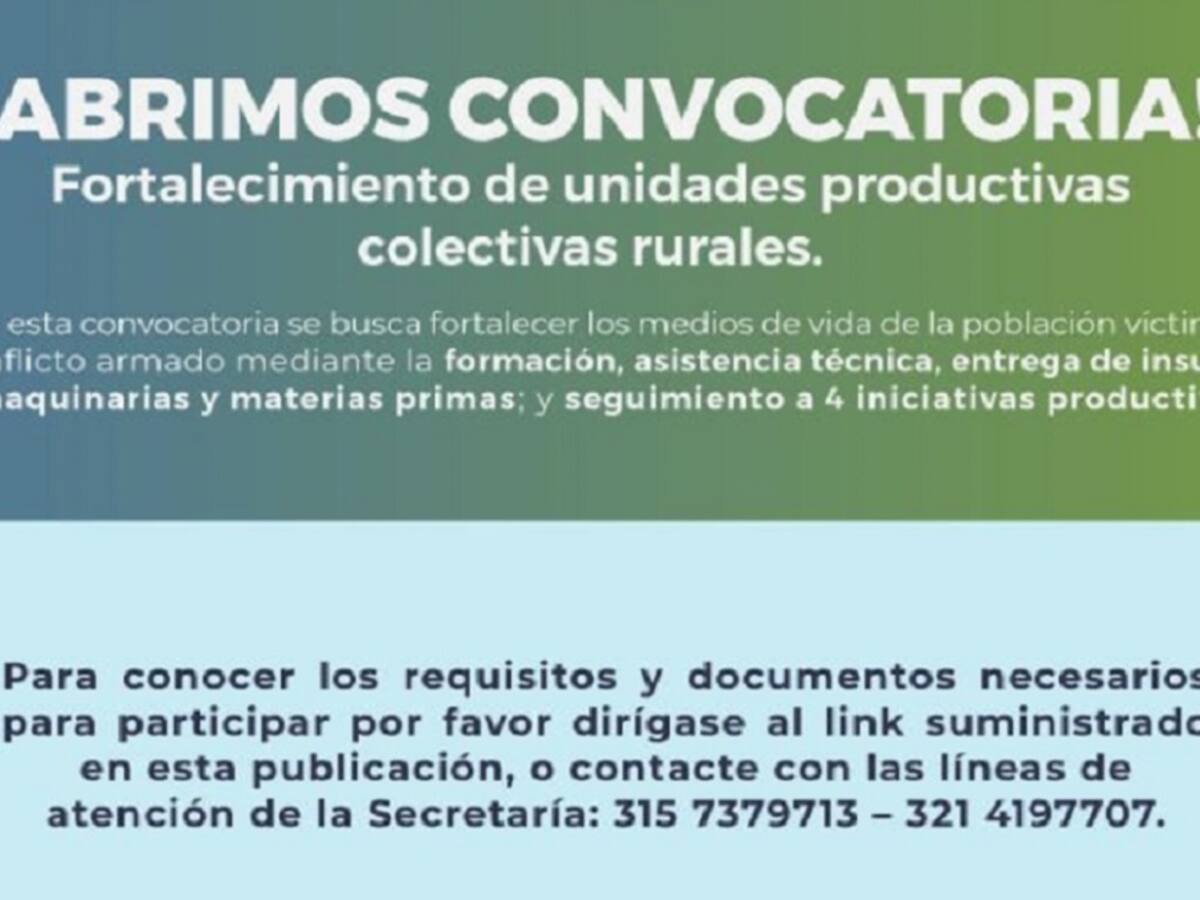 Abren convocatoria de unidades productivas para las víctimas del conflicto