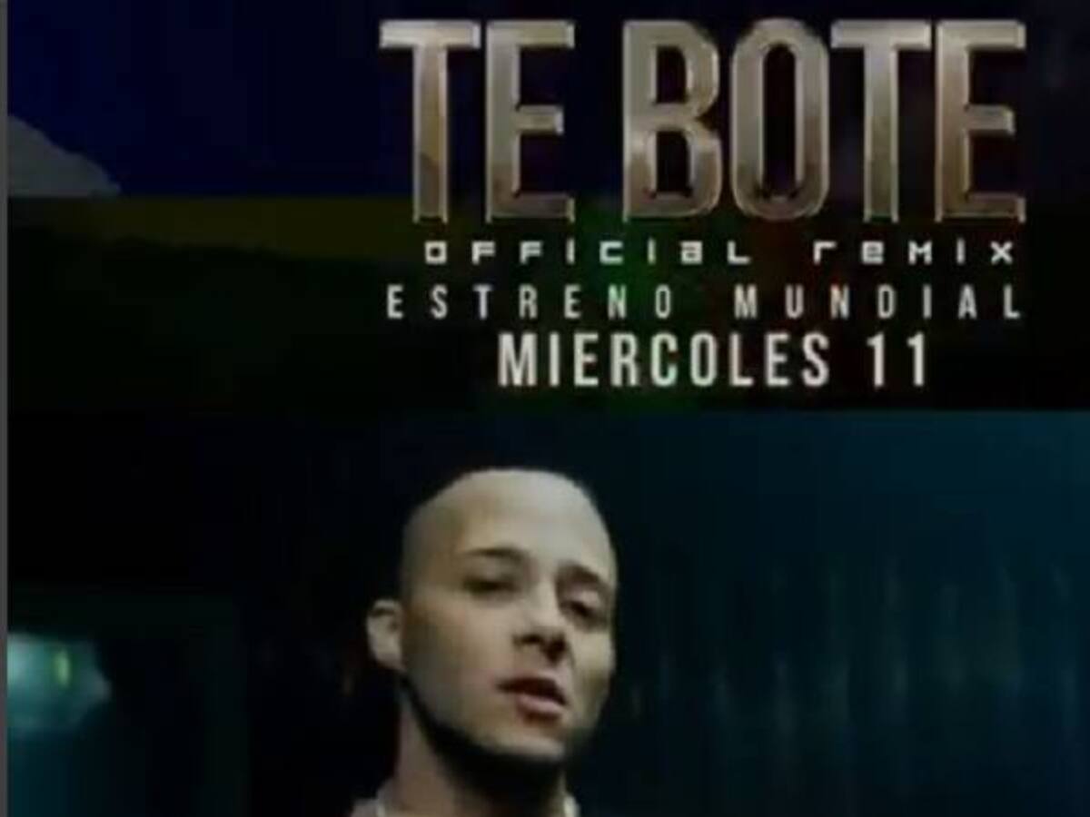 “Te boté” #1 en Youtube y 2’000.000 de reproducciones en 24 horas