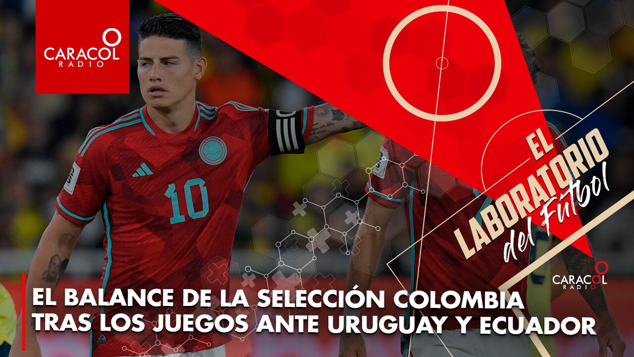 Episodio 34 de El Laboratorio del Fútbol / Caracol Radio.