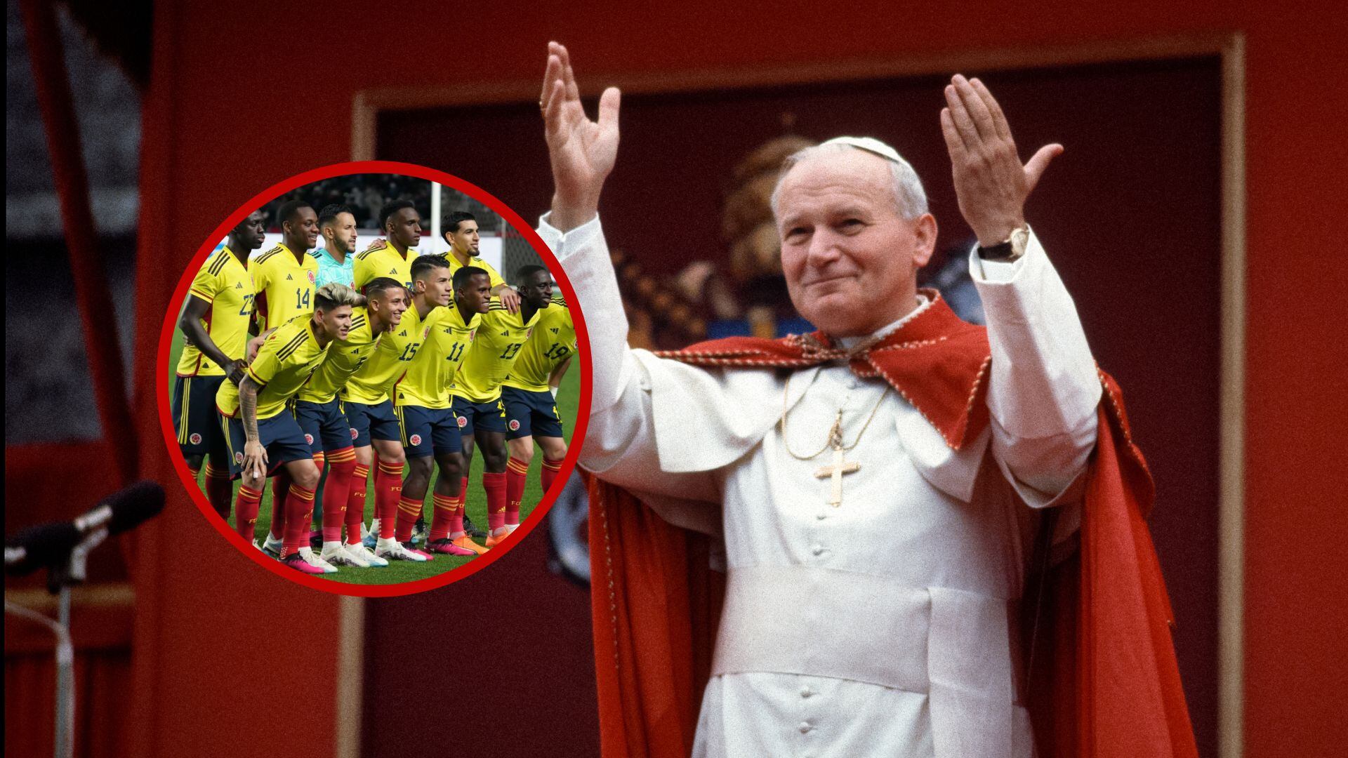 Selección Colombia y San Juan Pablo II. Fotos: Getty Images.