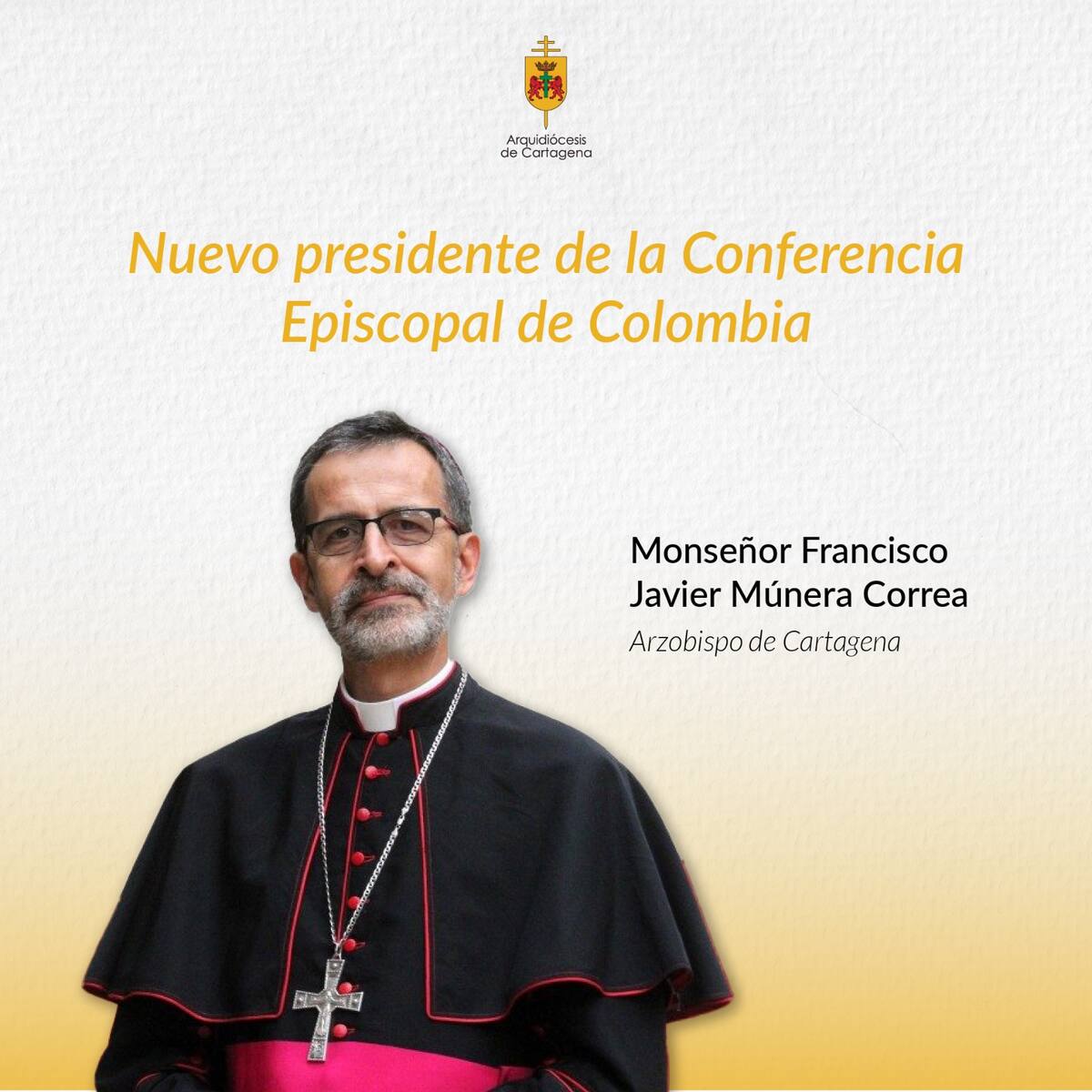 Monseñor Francisco Múnera es el nuevo presidente de la Conferencia Episcopal de Colombia