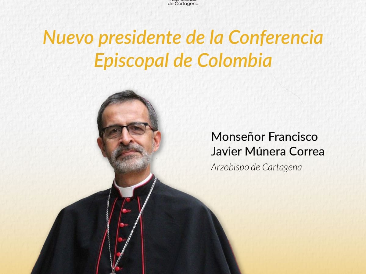 Monseñor Francisco Múnera es el nuevo presidente de la Conferencia Episcopal de Colombia