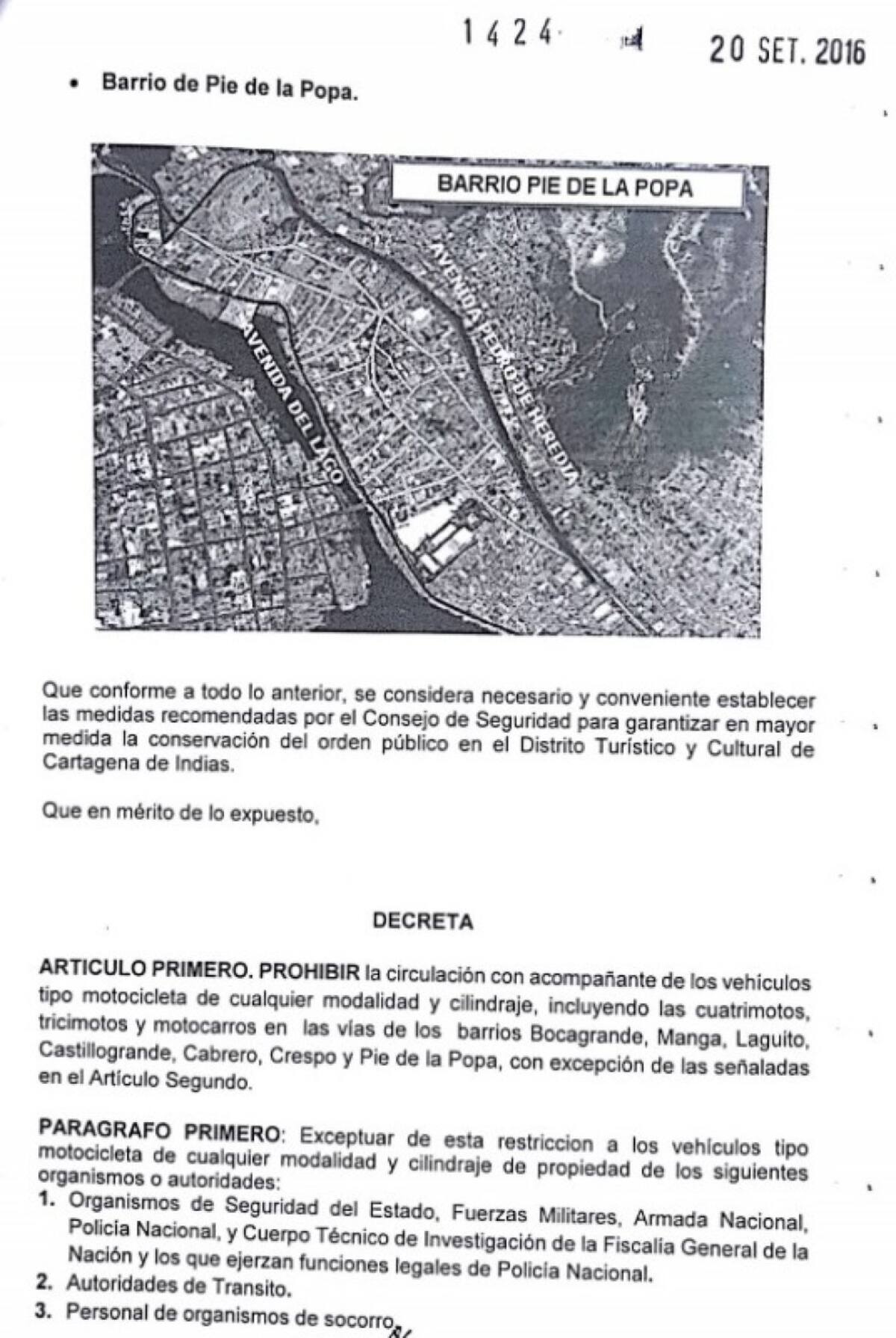 El decreto rige a partir de su publicación hasta el 20 de noviembre de 2016 y suspende durante su vigencia las disposiciones que le sean contrarias.