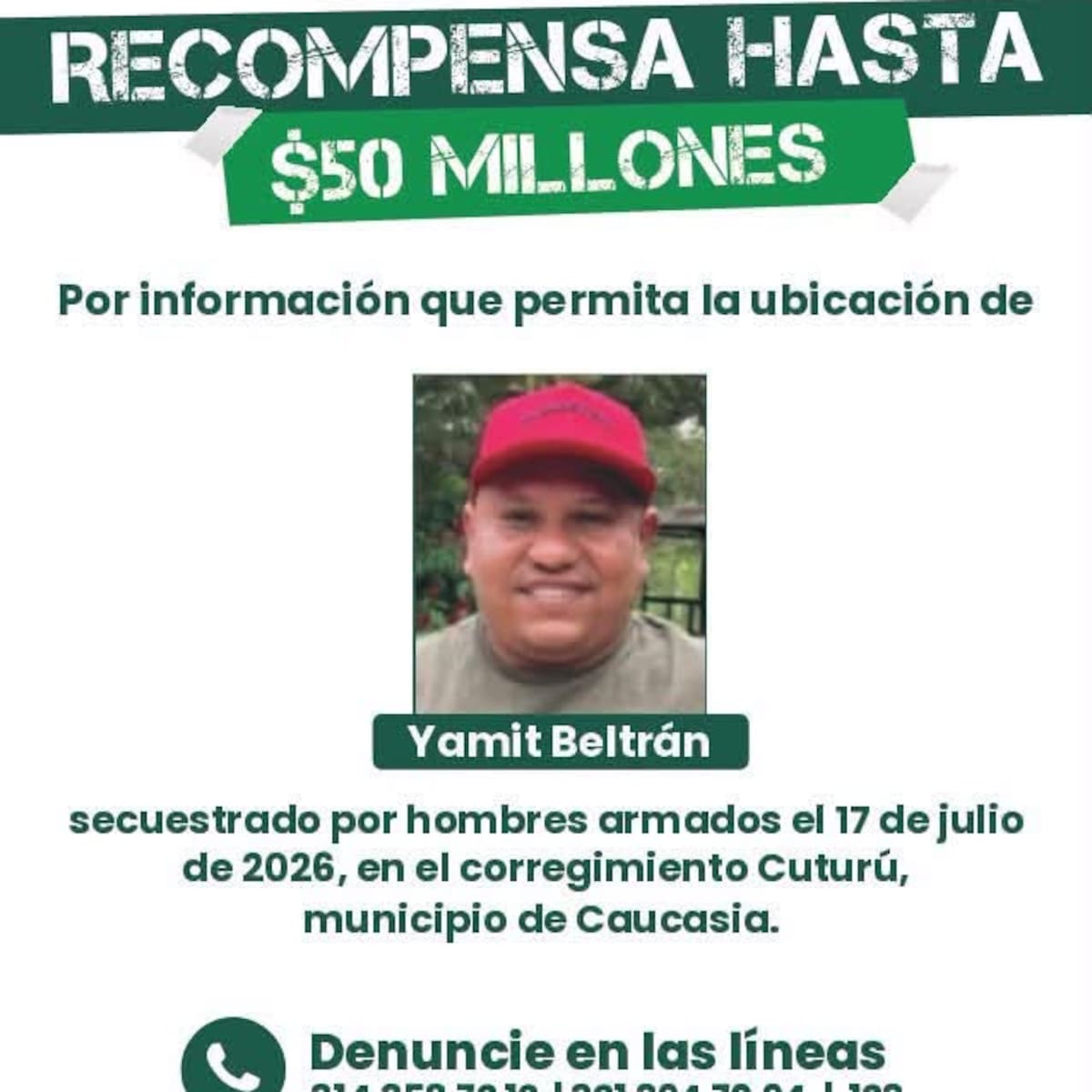 Autoridades revelan identidad de secuestrado en Caucasia y ofrecen $50 millones de recompensa