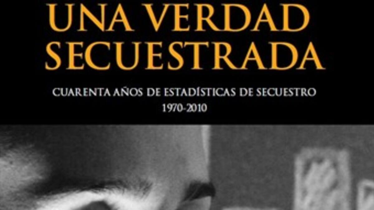 Sociedad colombiana es la que más ha soportado el secuestro: Cifras & Conceptos